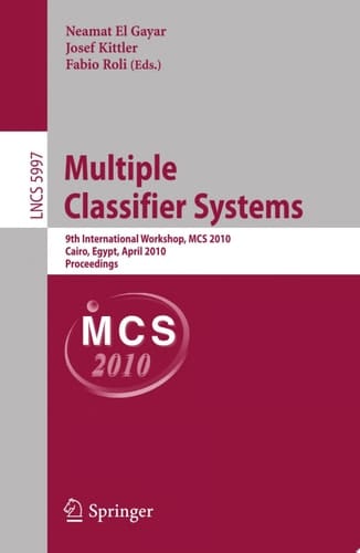Multiple Classifier Systems 9th International Workshop, MCS 2010, Cairo, Egypt, April 7-9, 2010, Proceedings
