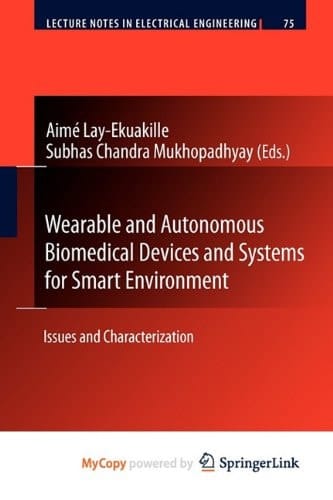 Wearable and Autonomous Biomedical Devices and Systems for Smart Environment Issues and Characterization