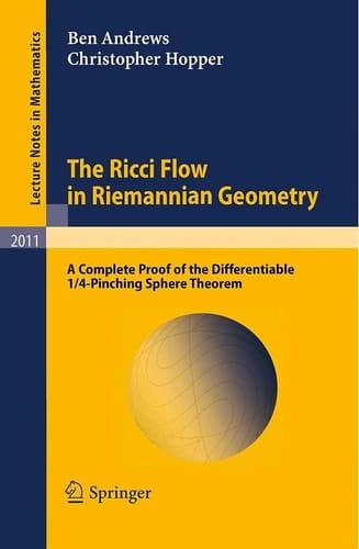 The Ricci Flow in Riemannian Geometry A Complete Proof of the Differentiable 1/4-Pinching Sphere Theorem