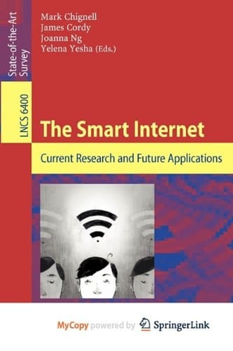 The Smart Internet Current Research and Future Applications