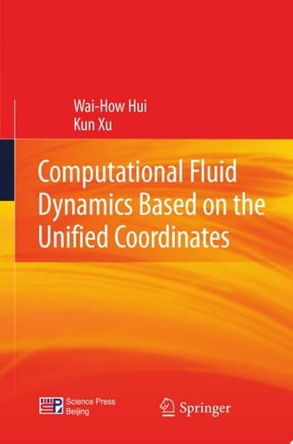 Computational Fluid Dynamics Based on the Unified Coordinates