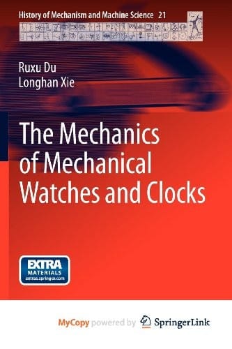 The Mechanics Of Mechanical Watches And Clocks