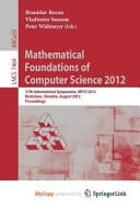 Mathematical Foundations of Computer Science 2012 37th International Symposium, MFCS 2012, Bratislava, Slovakia, August 27-31, 2012, Proceedings