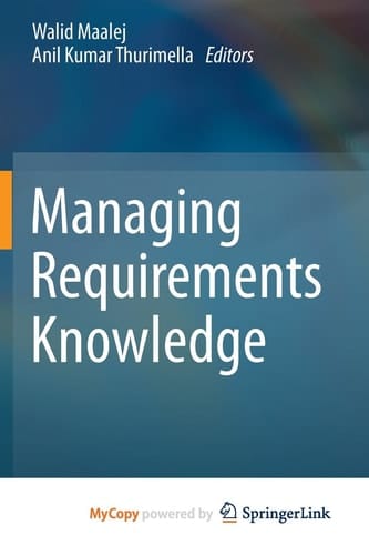 Managing Requirements Knowledge