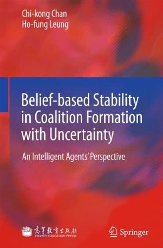 Belief-based Stability in Coalition Formation with Uncertainty An Intelligent Agents' Perspective