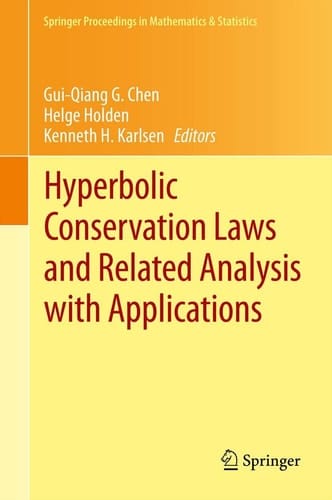 Hyperbolic Conservation Laws and Related Analysis with Applications Edinburgh, September 2011