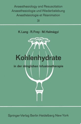 Kohlenhydrate in der dringlichen Infusionstherapie Bericht über das Hanns Baur-Gedächtnis-Symposion am 13. und 14. Oktober 1967 in Mainz