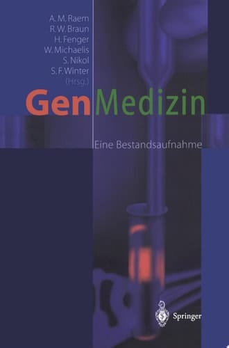 Gen-Medizin Eine Bestandsaufnahme