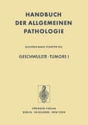 Geschwülste / Tumors I Morphologie, Epidemiologie, Immunologie / Morphology, Epidemiology, Immunology
