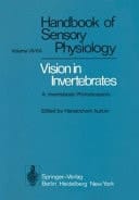Comparative Physiology and Evolution of Vision in Invertebrates A: Invertebrate Photoreceptors