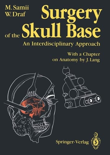 Surgery of the Skull Base An Interdisciplinary Approach