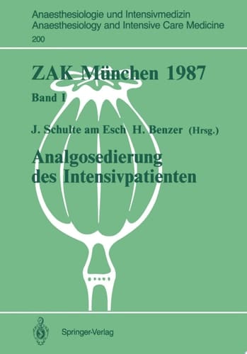 ZAK München 1987 Band I: Analgosedierung des Intensivpatienten