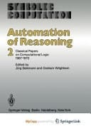 Automation of Reasoning 2: Classical Papers on Computational Logic 1967–1970