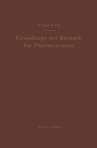Grundzüge der Botanik für Pharmazeuten (German Edition)