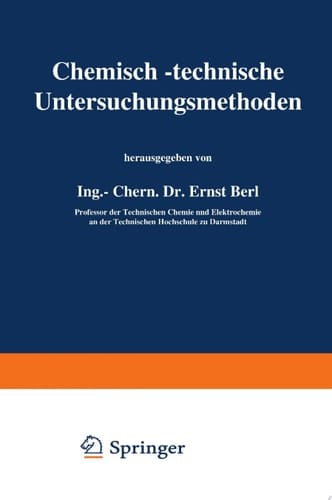 Chemisch-technische Untersuchungsmethoden Vierter Band