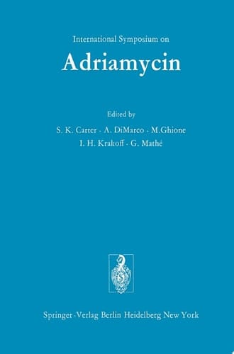 International Symposium on Adriamycin Milan, 9th-10th September, 1971