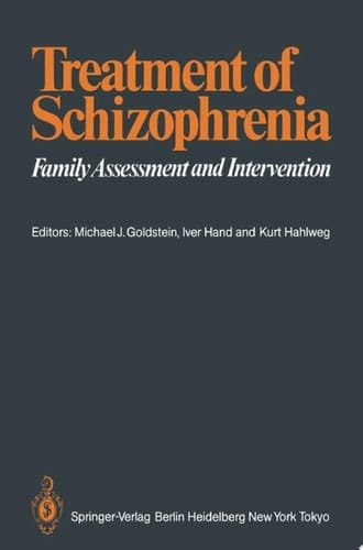 Treatment of Schizophrenia Family Assessment and Intervention