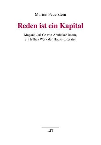 Reden ist ein Kapital Magana jari ce von Abubakar Imam, ein frühes Werk der Hausa-Literatur