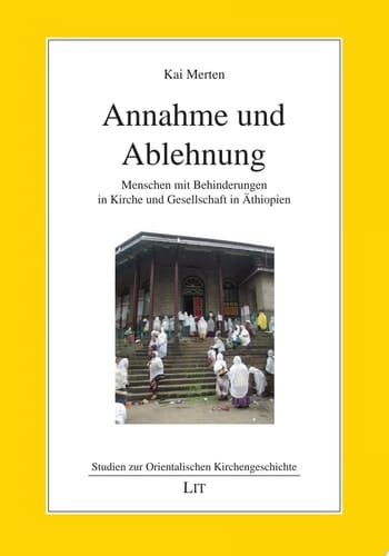 Annahme und Ablehnung Menschen mit Behinderungen in Kirche und Gesellschaft in Äthiopien