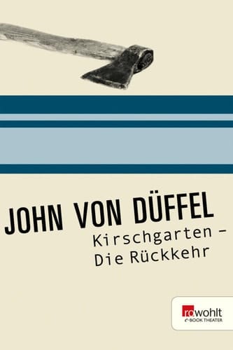 Kirschgarten Die Rückkehr