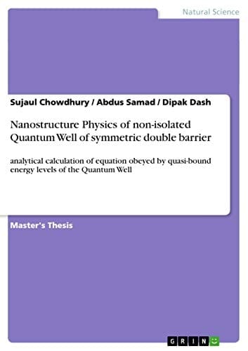 Nanostructure Physics of Non-isolated Quantum Well of Symmetric Double Barrier Analytical Calculation of Equation Obeyed by Quasi-bound Energy Levels of the Quantum Well