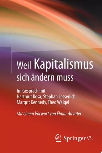 Weil Kapitalismus sich ändern muss