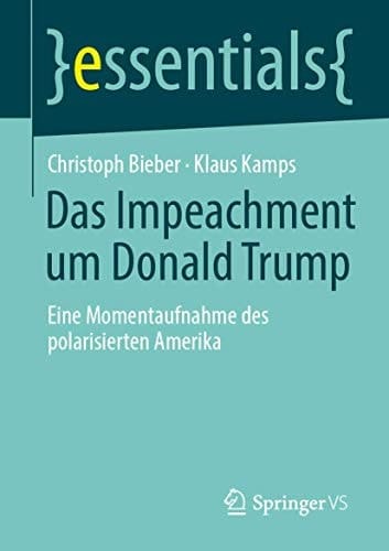 Das Impeachment um Donald Trump Eine Momentaufnahme des polarisierten Amerika