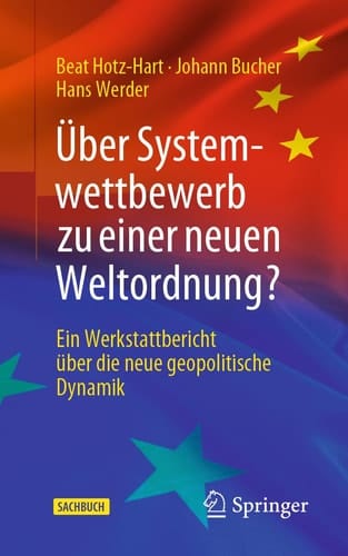 Über Systemwettbewerb zu einer neuen Weltordnung? ein Werkstattbericht über die neue geopolitische Dynamik