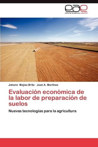 Evaluación Económica de la Labor de Preparación de Suelos