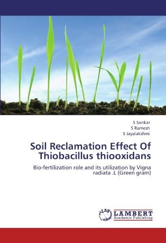 Soil Reclamation Effect of Thiobacillus Thiooxidans