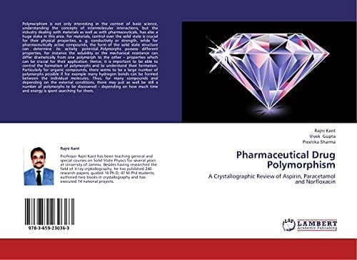 Pharmaceutical Drug Polymorphism A Crystallographic Review of Aspirin, Paracetamol and Norfloxacin