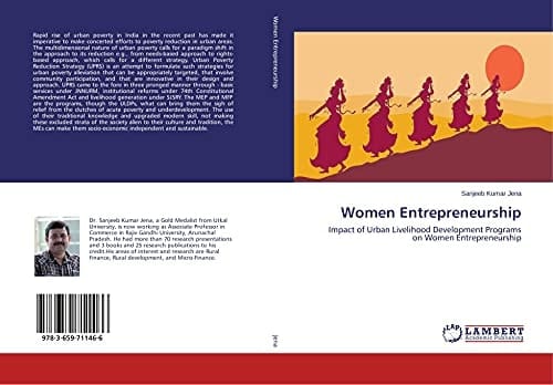 Women Entrepreneurship Impact of Urban Livelihood Development Programs on Women Entrepreneurship