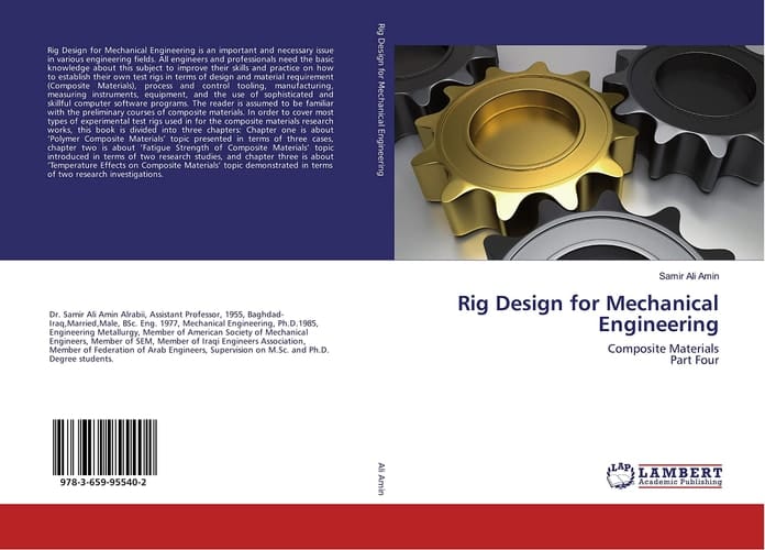 Rig Design for Mechanical Engineering Composite Materials Part Four