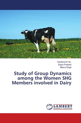Study of Group Dynamics Among the Women SHG Members Involved in Dairy