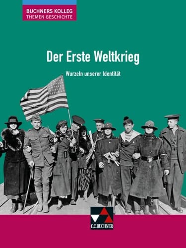 Der Erste Weltkrieg Wurzeln unserer Identität