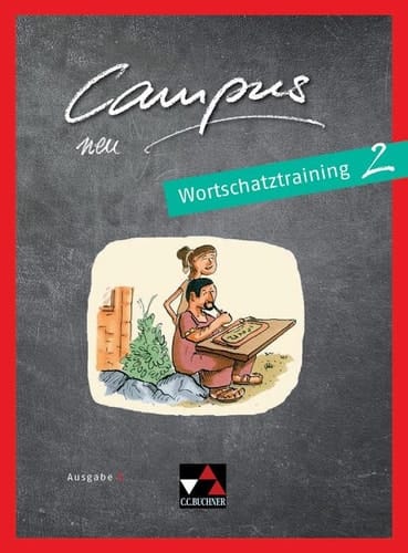 Campus C neu 2 Wortschatztraining Gesamtkurs Latein in drei Bänden