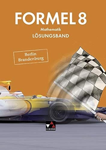 Formel Lösungsband / bearbeitet von Grit Ehlert [und 12 weiteren]