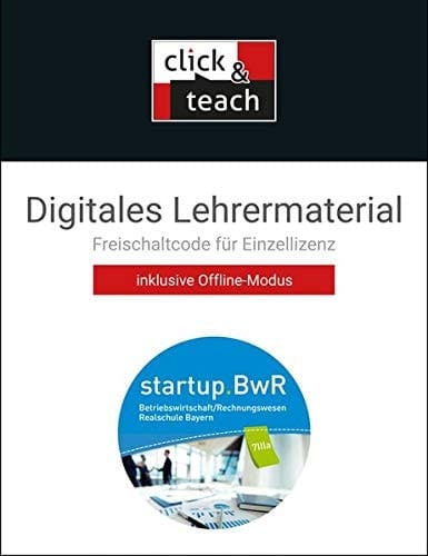 startup.BwR Realschule Bayern/startup.BwR BY click & teach 7 IIIa Box Betriebswirtschaftslehre/Rechnungswesen/Digitales Lehrermaterial (Karte mit Freischaltcode)