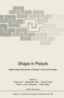 Shape in Picture Mathematical Description of Shape in Grey-level Images