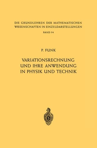 Variationsrechnung und ihre Anwendung in Physik und Technik