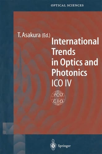 International Trends in Optics and Photonics ICO IV