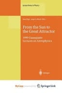 From the Sun to the Great Attractor 1999 Guanajuato Lectures on Astrophysics