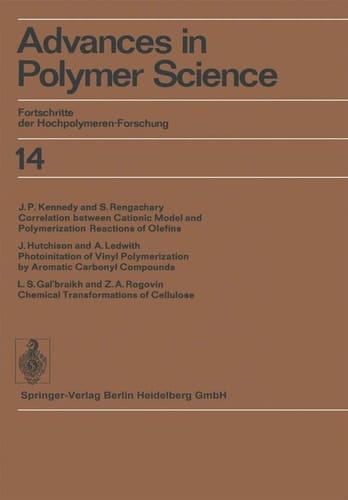 Advances in Polymer Science Fortschritte der Hochpolymeren-Forschung