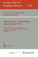 Advances in Cryptology - ASIACRYPT'99 International Conference on the Theory and Application of Cryptology and Information Security, Singapore, November 14-18, 1999 Proceedings