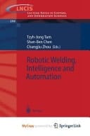 Robotic Welding, Intelligence and Automation