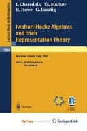 Iwahori-Hecke Algebras and their Representation Theory Lectures given at the CIME Summer School held in Martina Franca, Italy, June 28 - July 6, 1999
