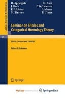 Seminar on Triples and Categorical Homology Theory ETH 1966/67