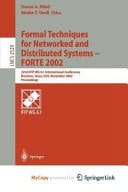 Formal Techniques for Networked and Distributed Systems - FORTE 2002 22nd IFIP WG 6.1 International Conference Houston, Texas, USA, November 11-14, 2002, Proceedings