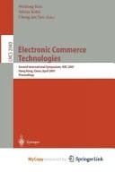 Topics in Electronic Commerce Second International Symposium, ISEC 2001 Hong Kong, China, April 26-28, 2001 Proceedings