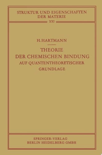 Theorie der Chemischen Bindung Auf Quantentheoretischer Grundlage